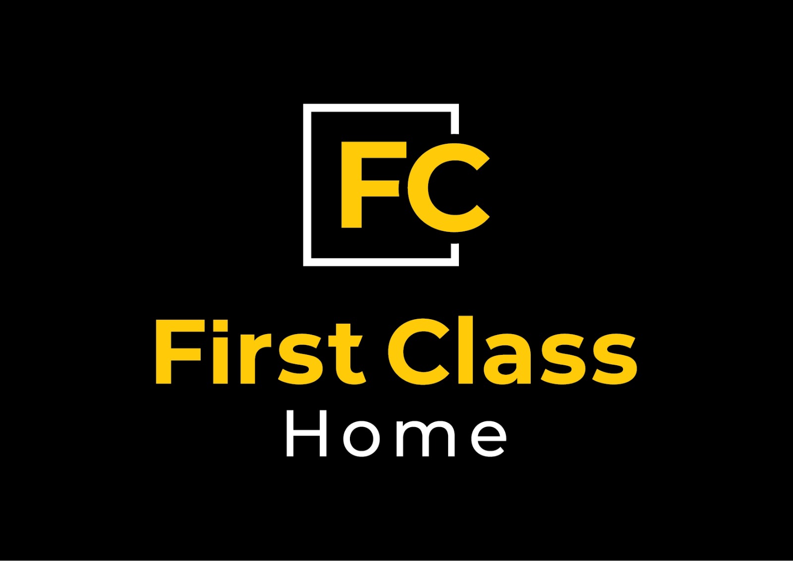 FIRST CLASS HOME